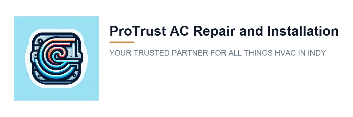 ProTrust AC Repair and Installation